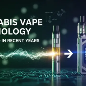 How Cannabis Vape Technology Has Evolved in Recent Years